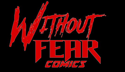 Welcome to Without Fear Comics!